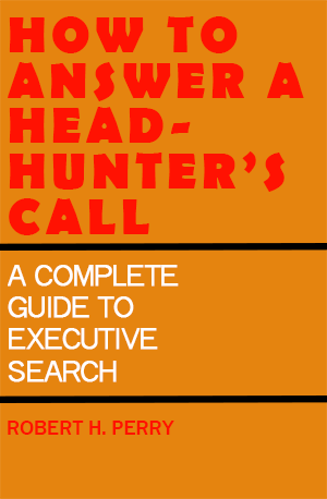 How To Answer A Headhunter’s Call